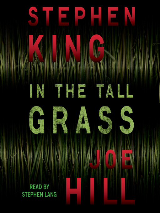 Title details for In the Tall Grass by Stephen King - Wait list